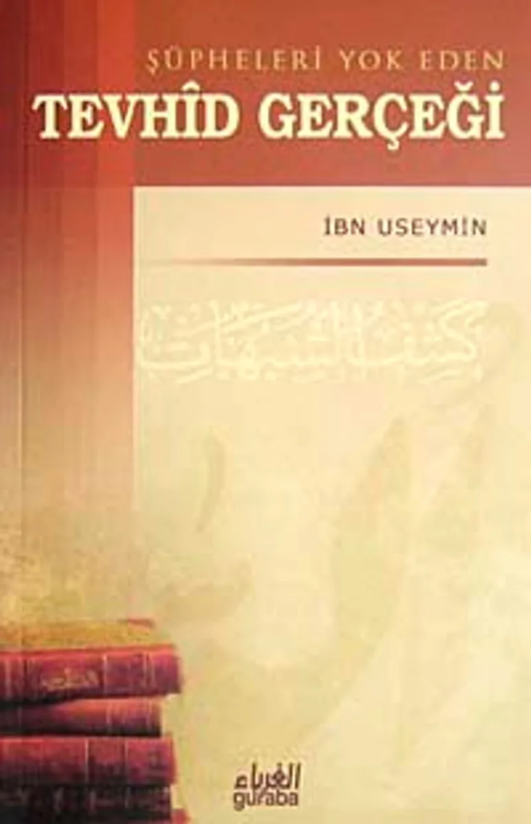 Şüpheleri Yokeden Tevhid Gerçeği