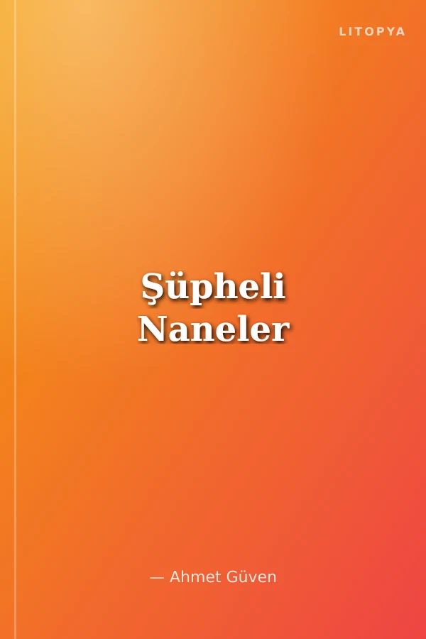 Şüpheli Naneler