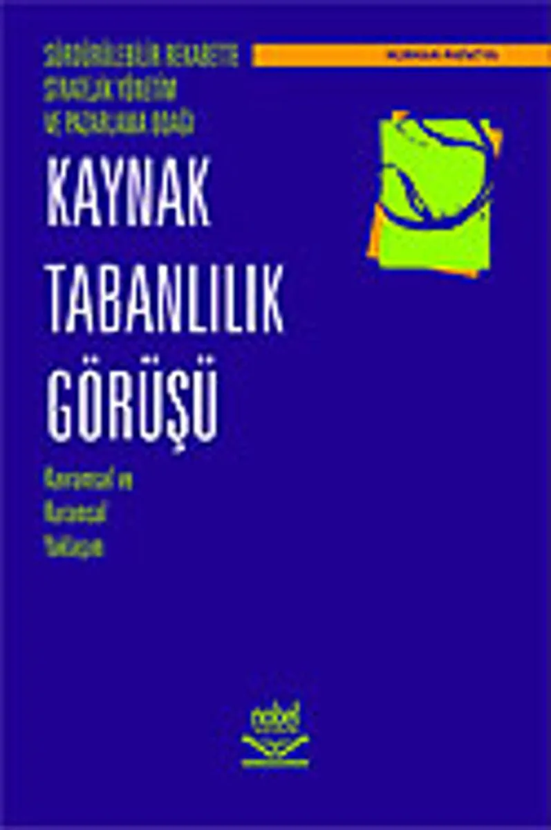Sürdürülebilir Rekabette Stratejik Yönetim ve Pazarlama Odağı Kaynak Tabanlılık Görüşü