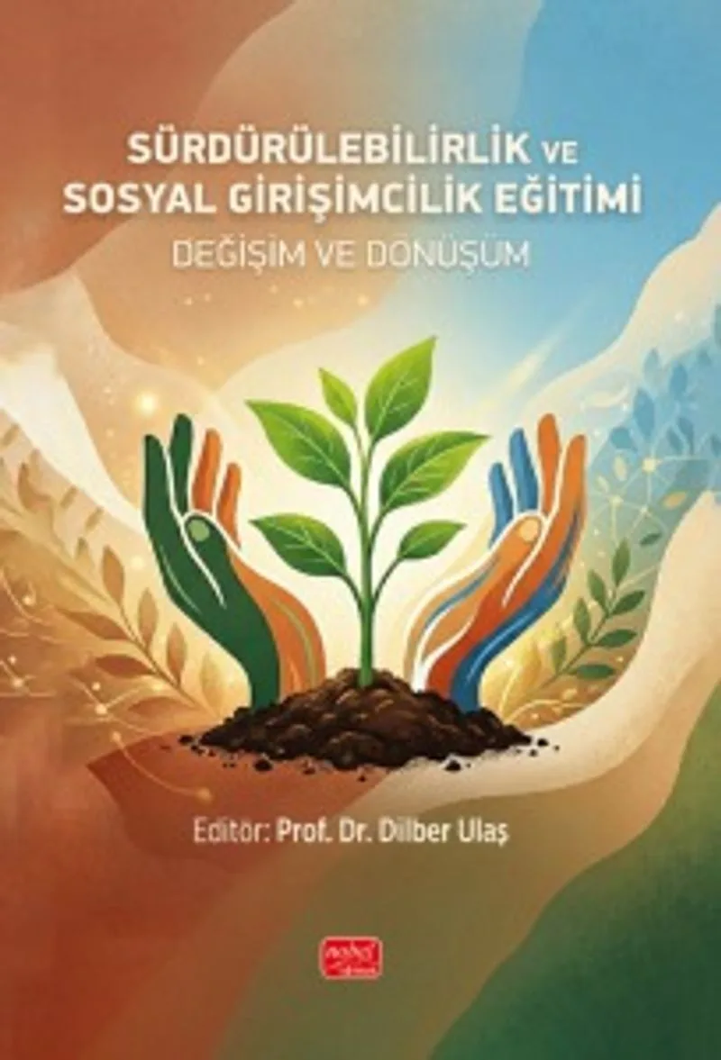 Sürdürülebilirlik Ve Sosyal Girişimcilik Eğitimi Değişim ve Dönüşüm