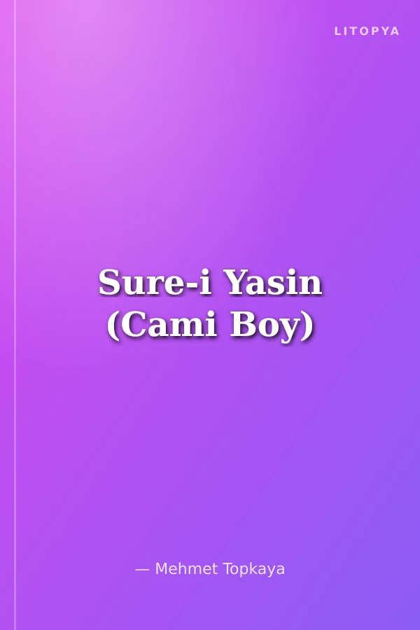 Sure-i Yasin (Cami Boy)