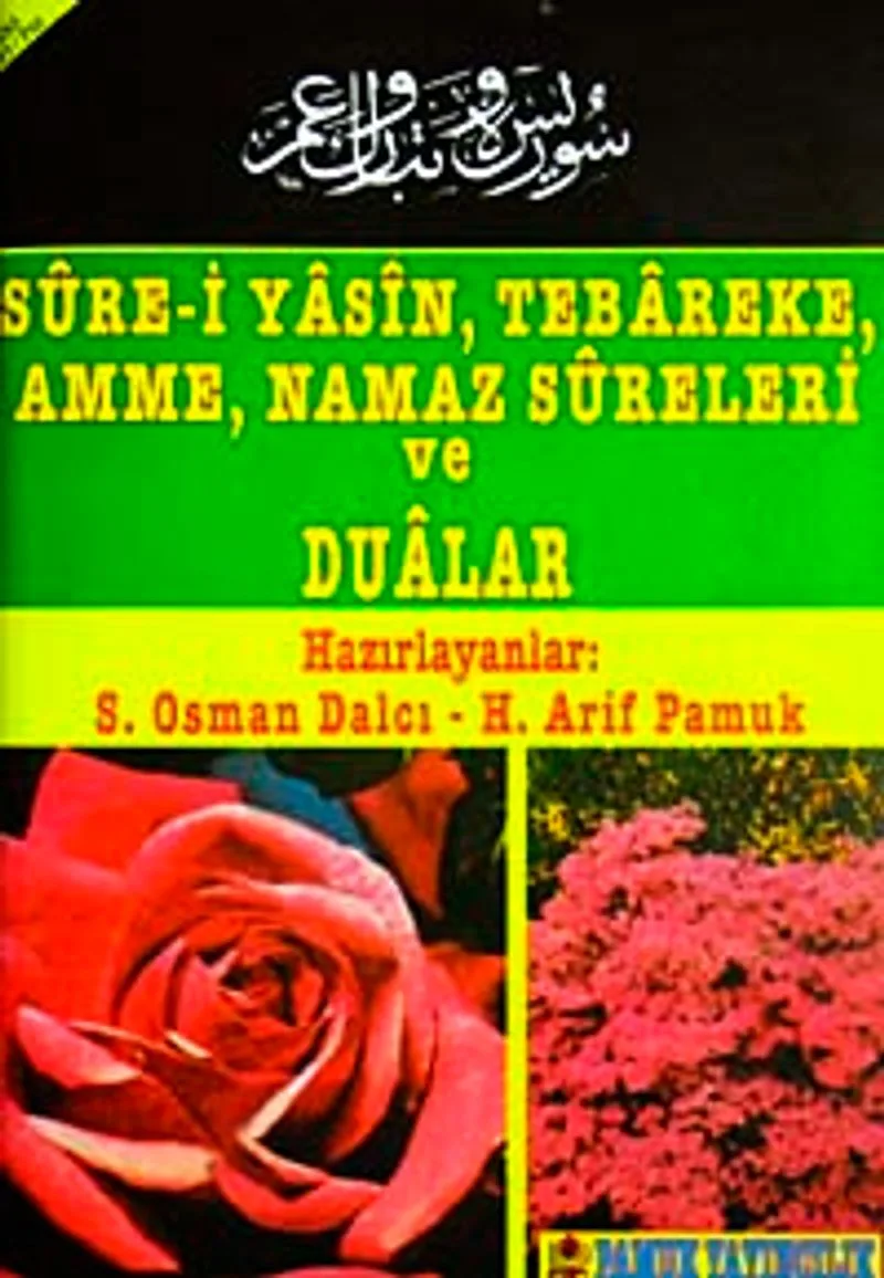 Sure-i Yasin, Tebareke, Amme, Namaz Sureleri ve Dualar Güllü Yasin (Yas-013/P10)