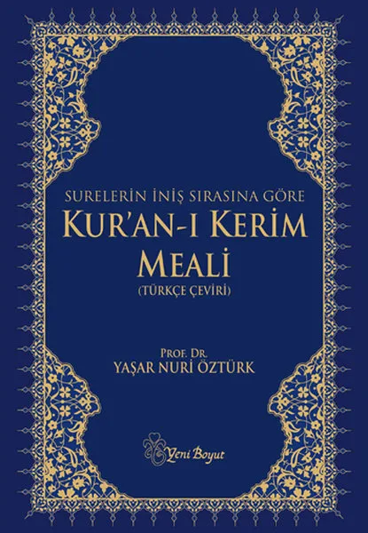Surelerin İniş Sırasına Göre Kur'an-ı Kerim Meali (Türkçe Çeviri)