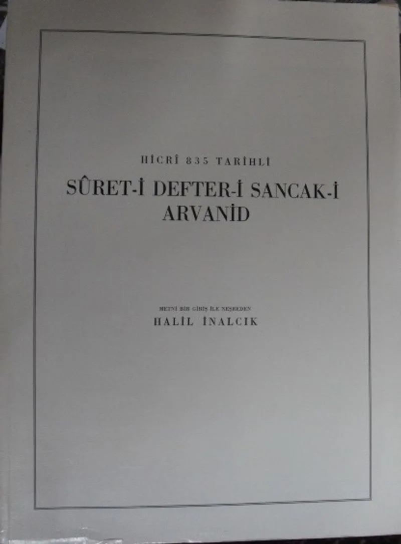 Suret-i Defter-i Sancak-i Arnavid (Hicri 835 Tarihli) / 23-D-10
