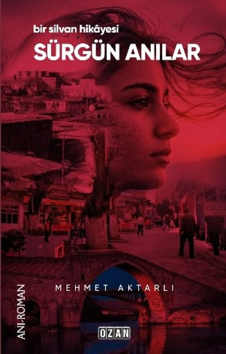 Sürgün Anılar Bir Silvan Hikayesi