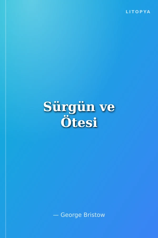 Sürgün ve Ötesi