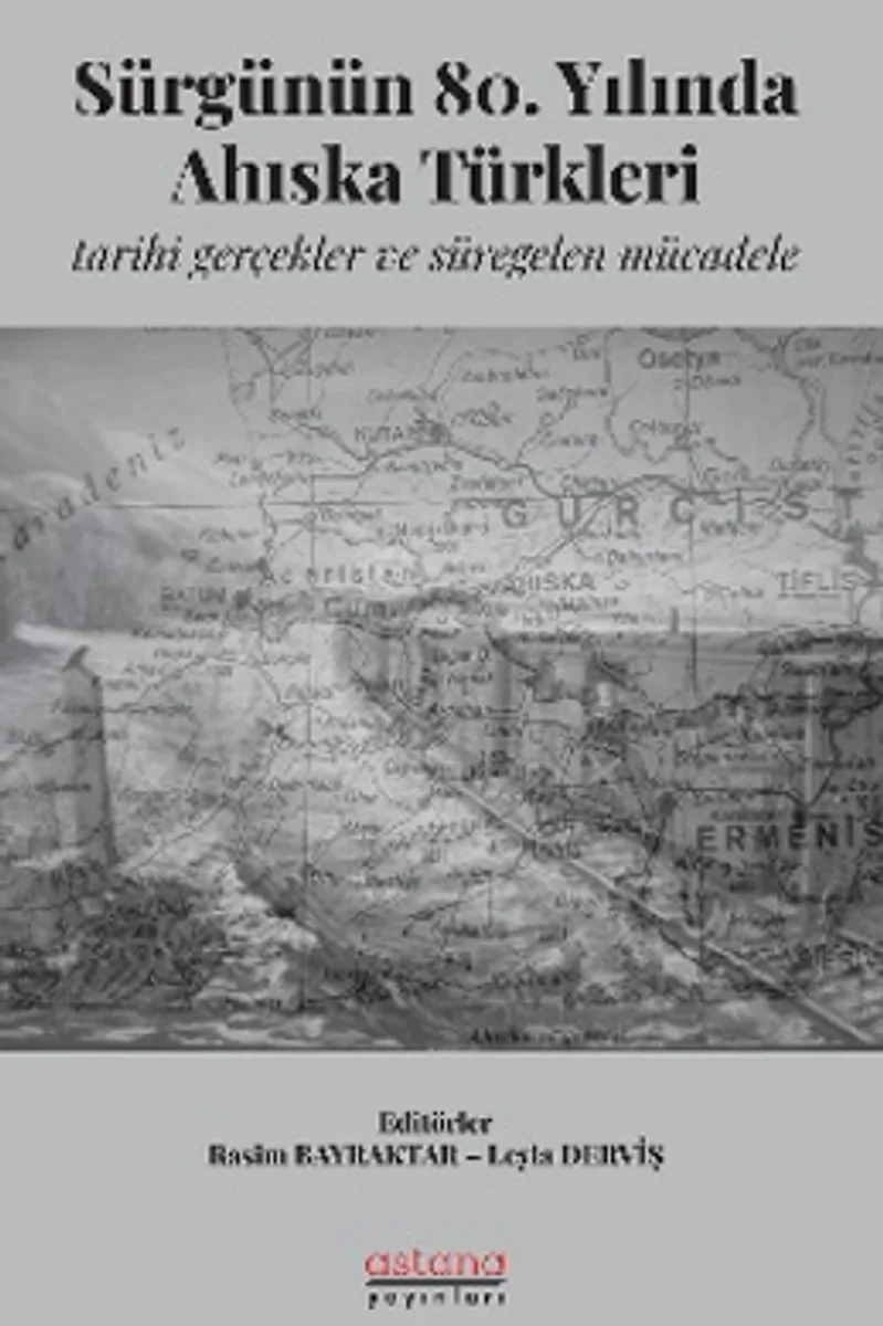 Sürgünün 80. Yılında Ahıska Türkleri: Tarihi Gerçekler ve Süregelen Mücadele