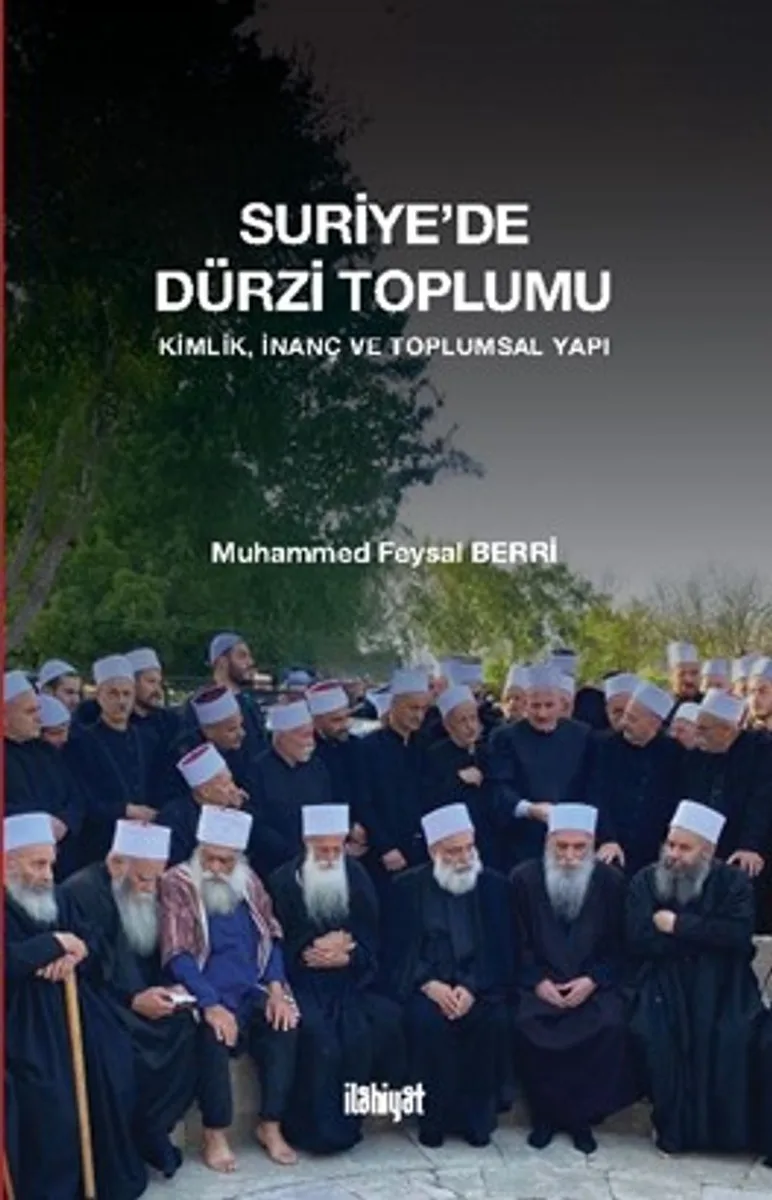 Suriye'de Dürzi Toplumu Kimlik, İnanç ve Toplumsal Yapı