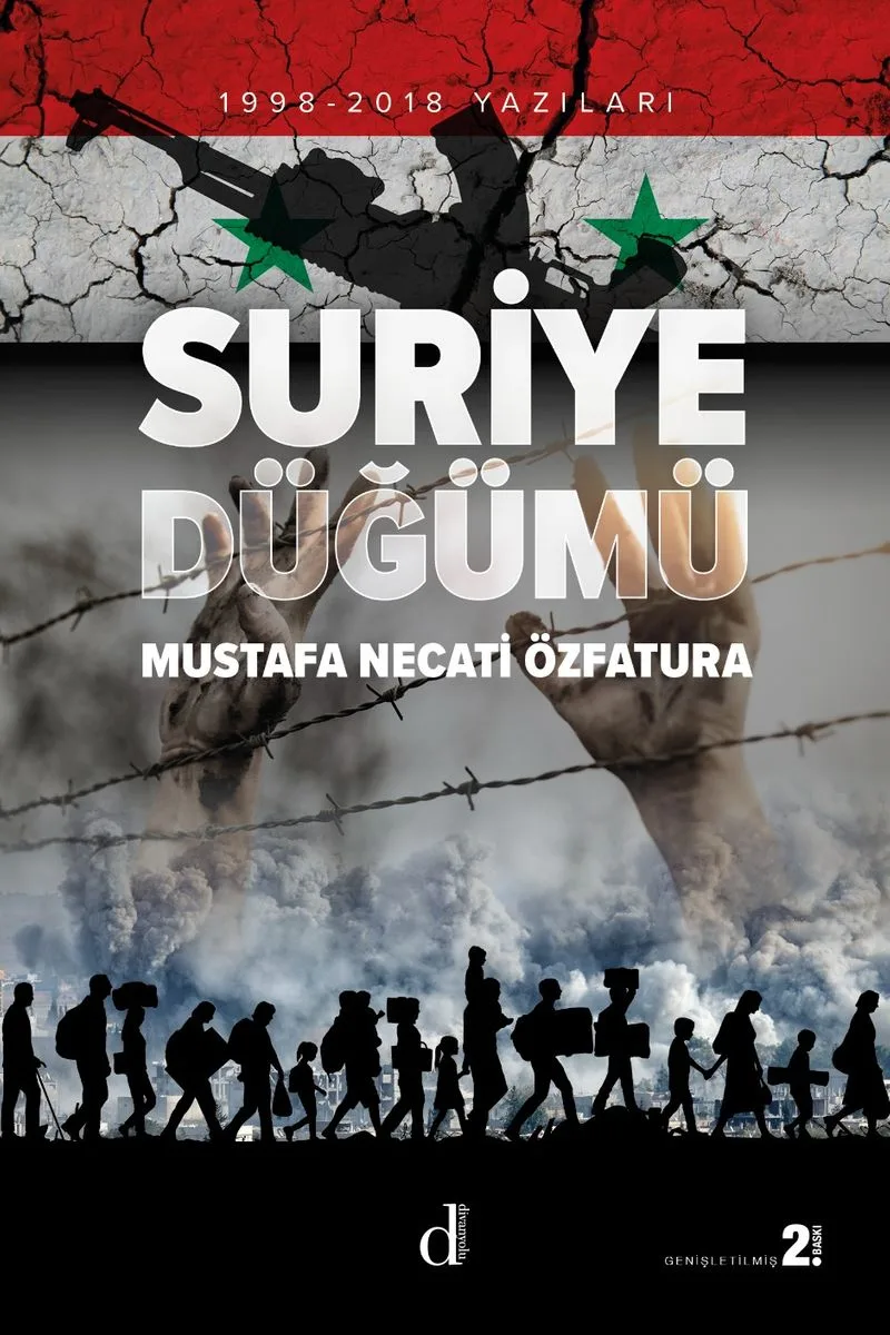 Suriye Düğümü 1998-2018 Yazıları