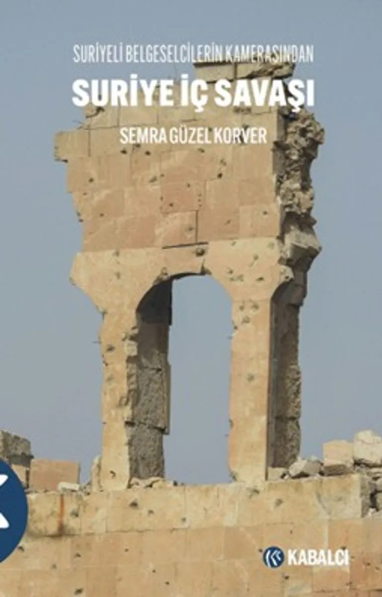 Suri̇ye İç Savaşı Suriyeli Belgeselcilerin Kamerasından