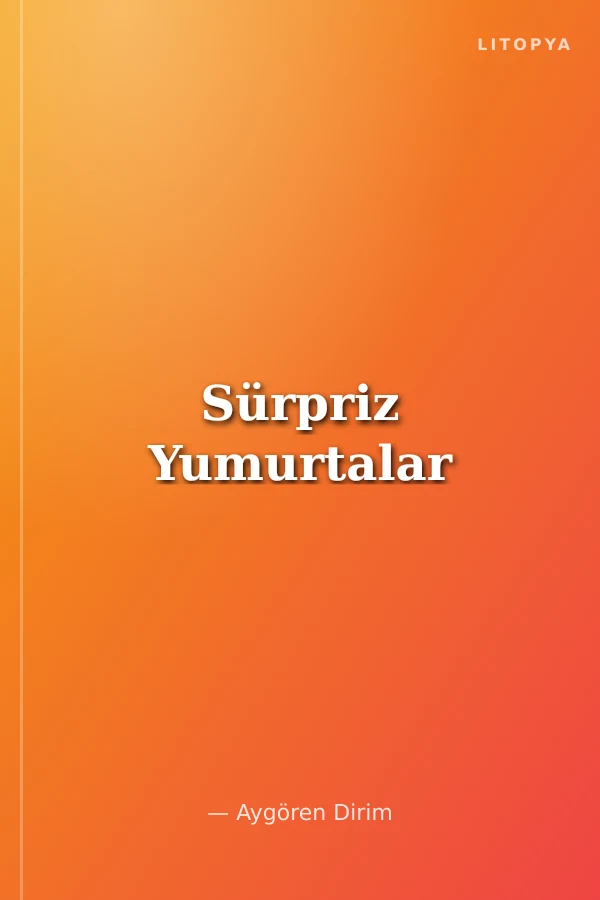 Sürpriz Yumurtalar