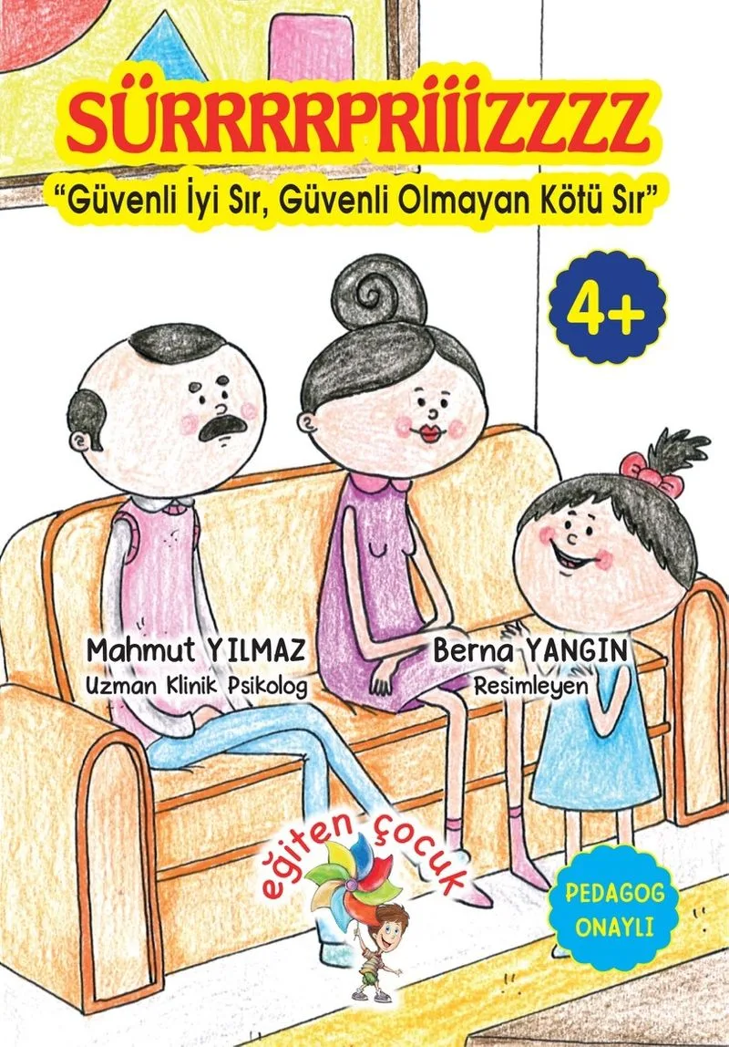 Sürrrrprizzzz Güvenli İyi Sır, Güvenli Olmayan Kötü Sır