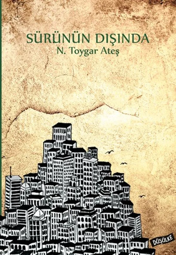 Sürünün Dışında