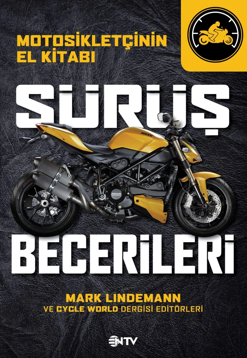Sürüş Becerileri Motosikletçinin El Kitabı