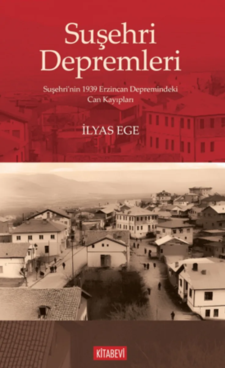Suşehri Depremleri Suşehri'nin 1939 Erzincan Depremindeki Can Kayıpları