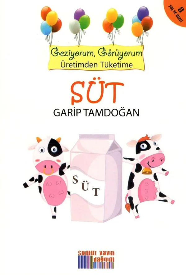 Süt Geziyorum, Görüyorum Üretimden Tüketime