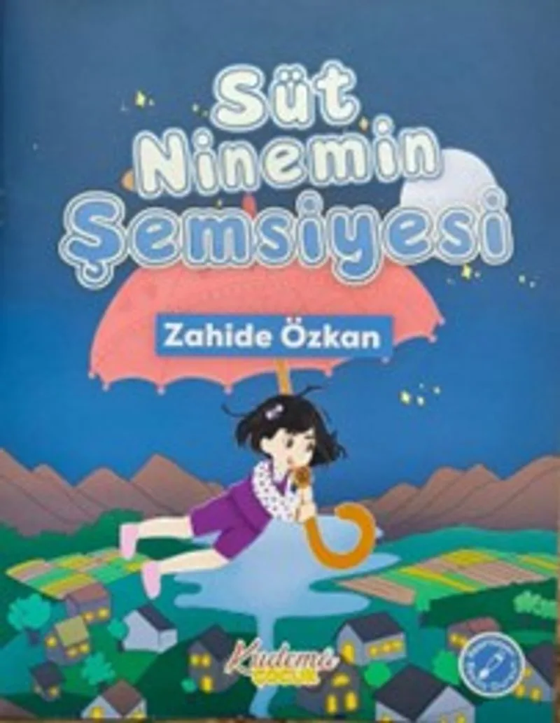 Süt Ninemin Şemsiyesi