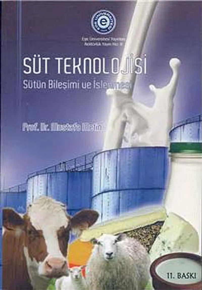 Süt Teknolojisi Sütün Bileşimi ve İşlenmesi