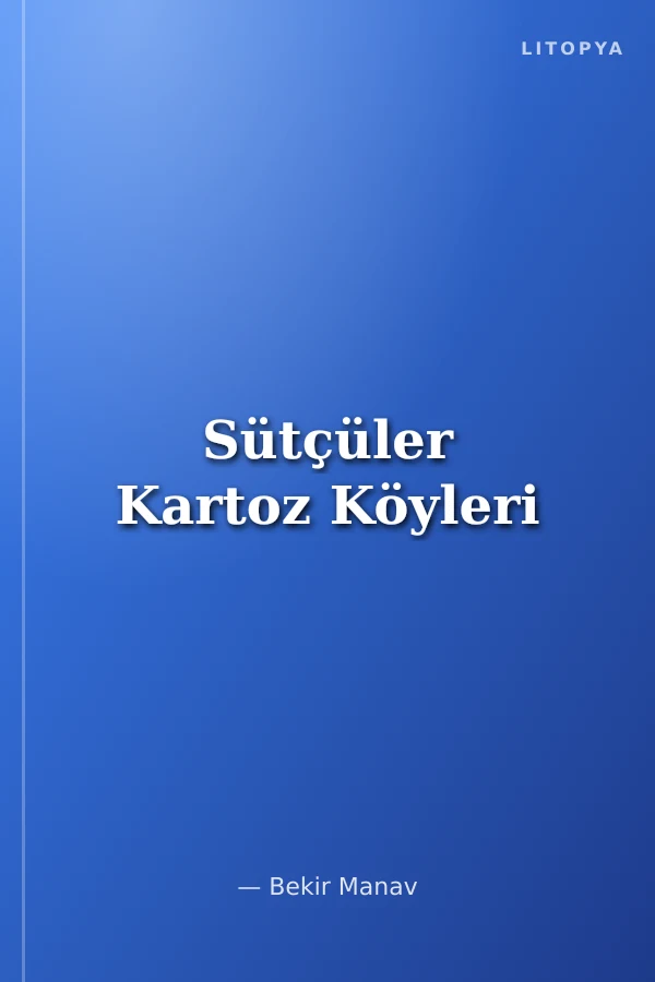 Sütçüler Kartoz Köyleri