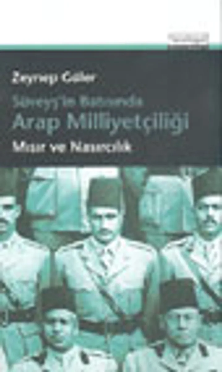 Süveyş'in Batısında Arap Milliyetçiliği Mısır ve Nasırcılık