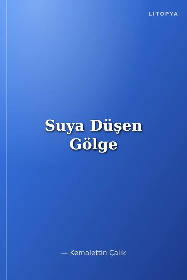 Suya Düşen Gölge