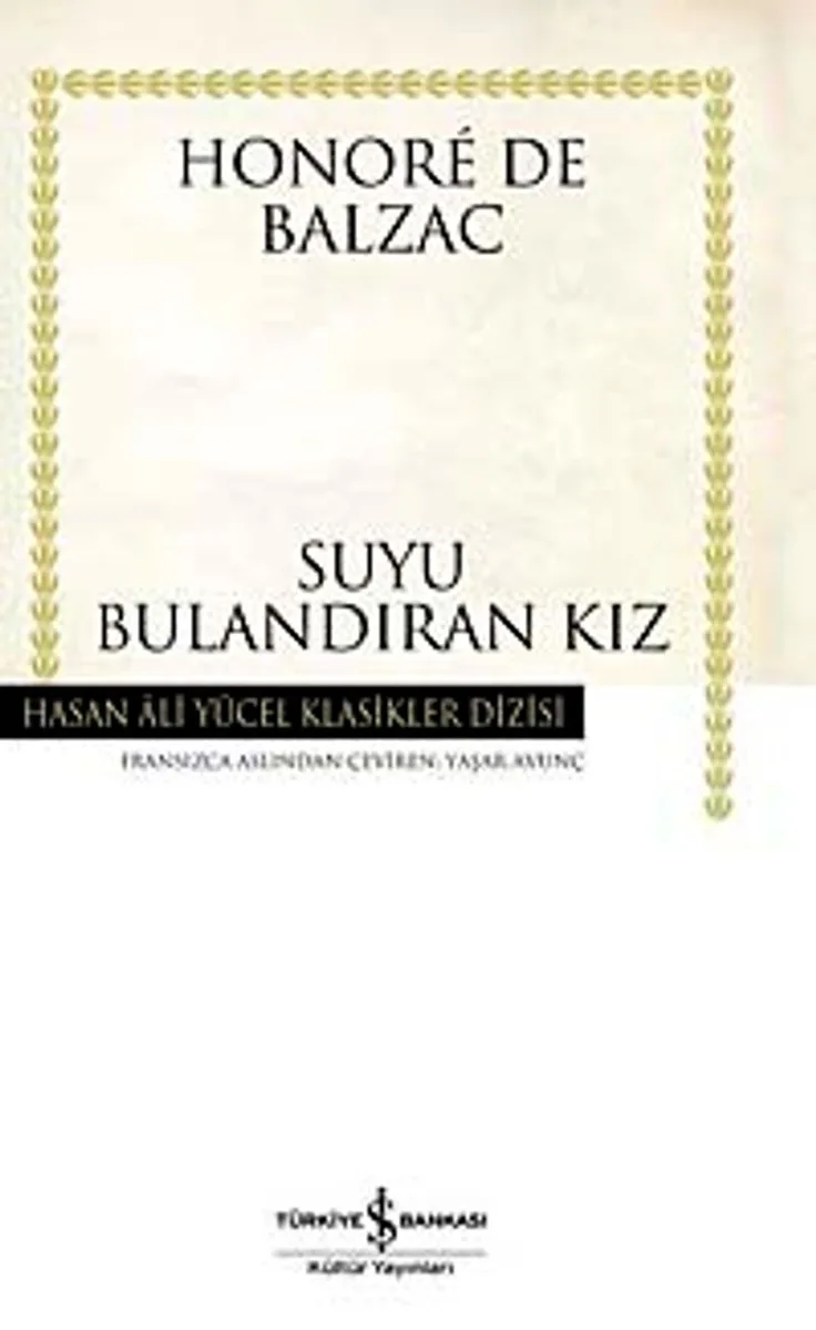 Suyu Bulandıran Kız (Ciltli)