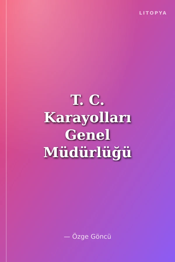 T. C. Karayolları Genel Müdürlüğü