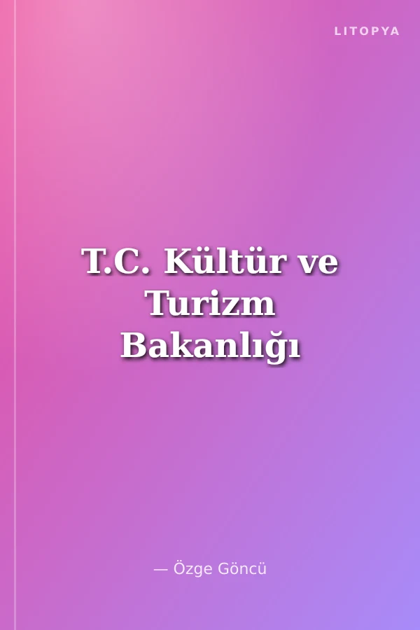 T.C. Kültür ve Turizm Bakanlığı