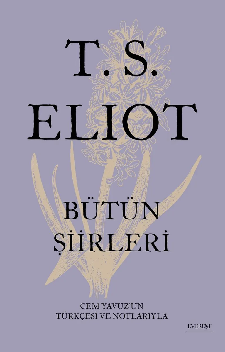 T. S. Eliot Bütün Şiirleri (Karton Kapak)