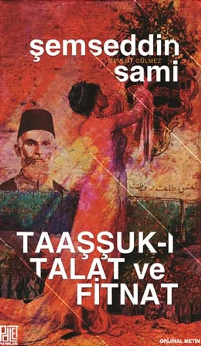 Taaşşuk-ı Talat ve Fitnat (Orijinal Metin)
