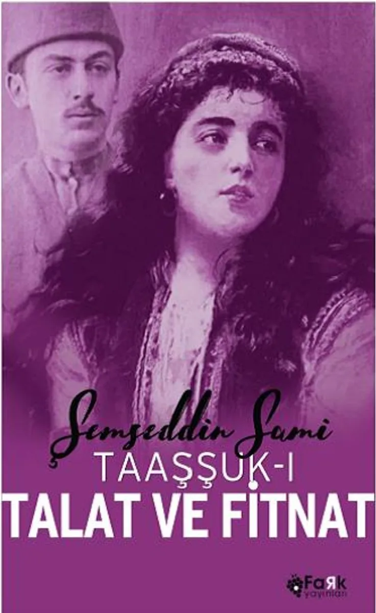 Taaşşuk-ı Talat Ve Fitnat