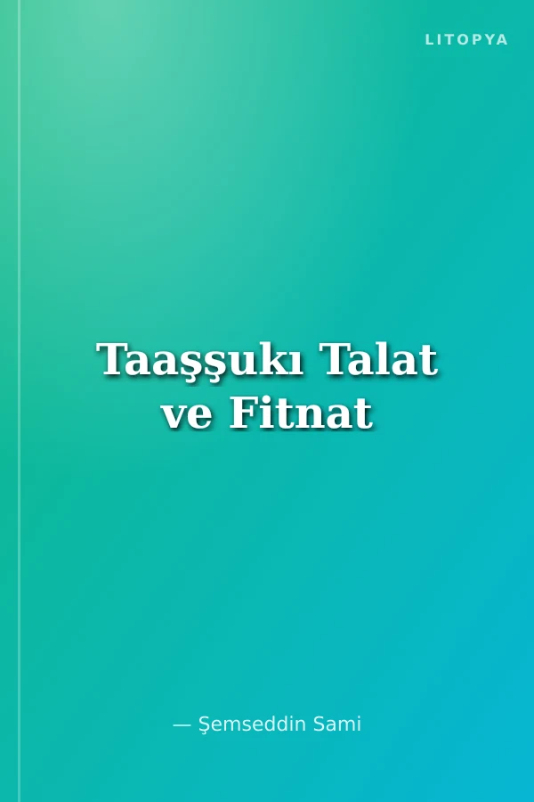 Taaşşukı Talat ve Fitnat