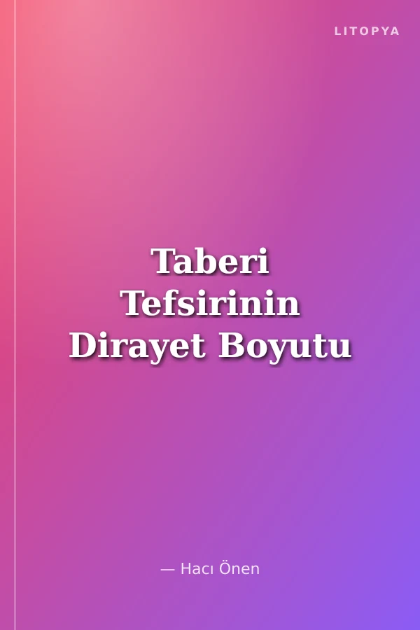 Taberi Tefsirinin Dirayet Boyutu
