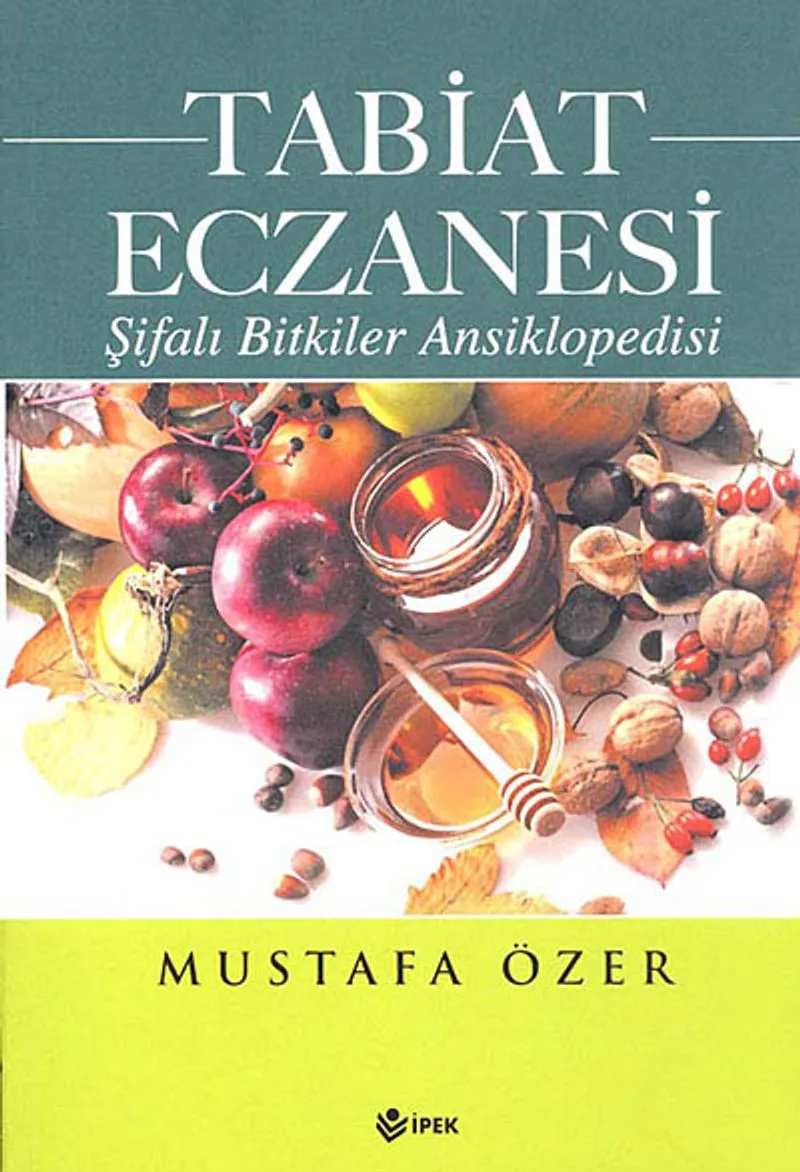 Tabiat Eczanesi Şifalı Bitkiler Ansiklopedisi