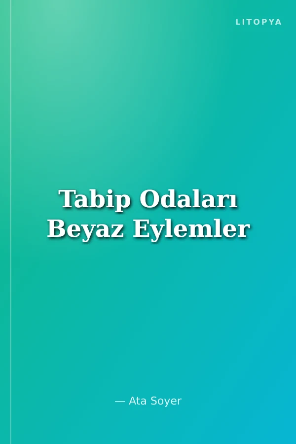 Tabip Odaları Beyaz Eylemler