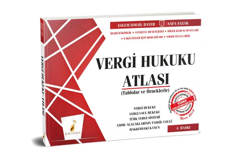 Tablolar ve Örneklerle Vergi Hukuku Atlası