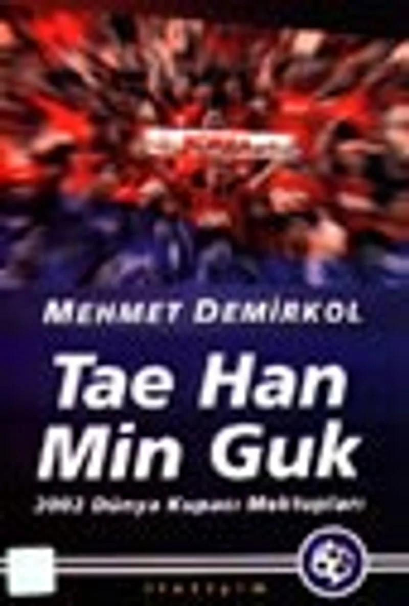 Tae Han Min Guk 2002 Dünya Kupası Mektupları