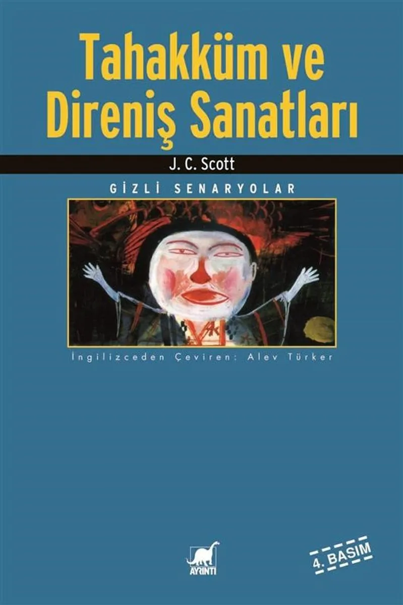 Tahakküm ve Direniş Sanatları / Gizli Senaryolar