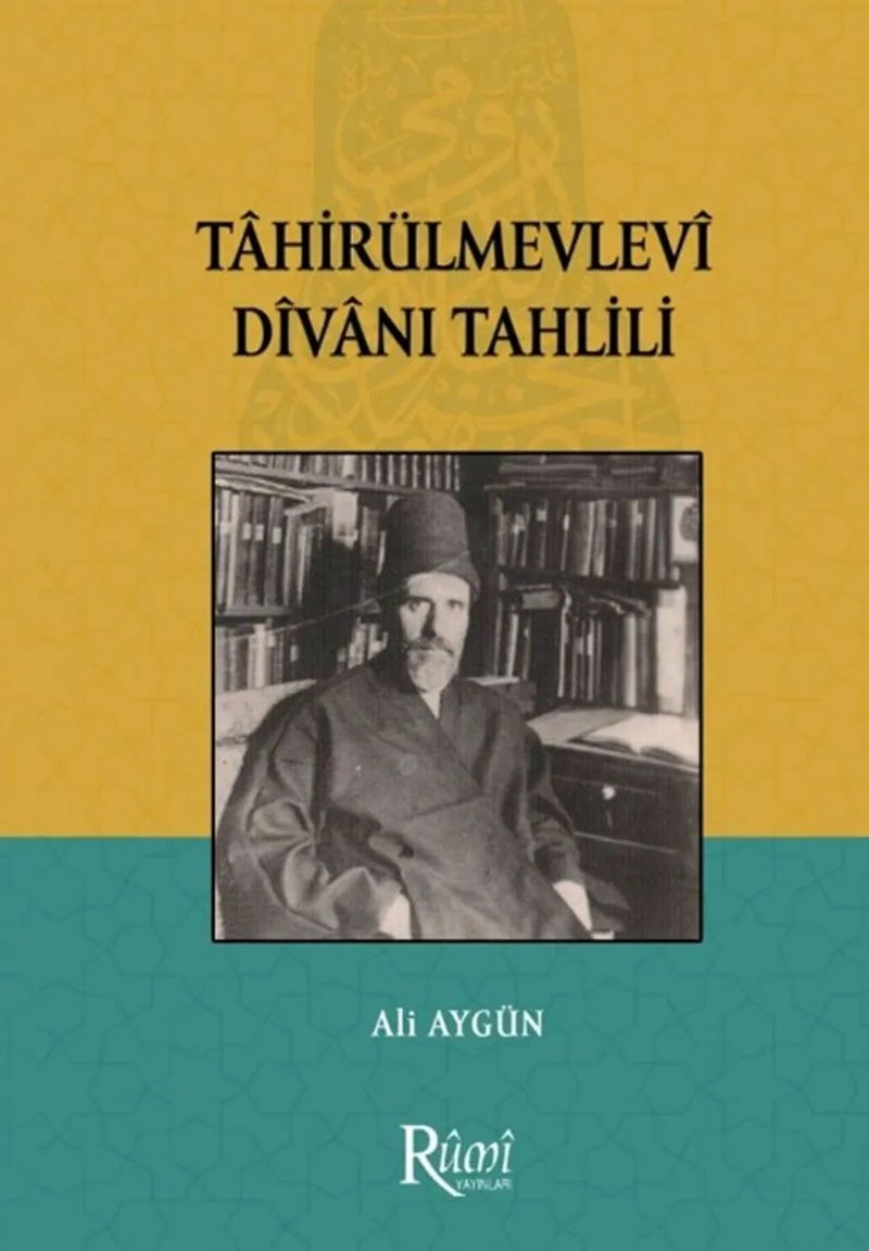 Tahirül Mevlevi Divanı Tahlili