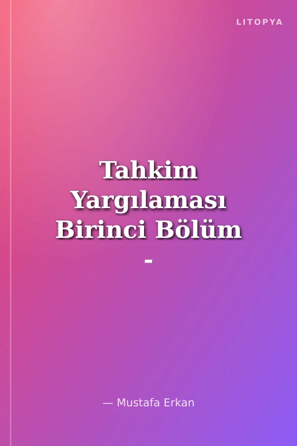 Tahkim Yargılaması Birinci Bölüm - Tahkim Okulu Paneller Serisi Cilt - 2