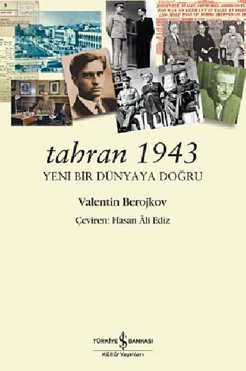 Tahran 1943 Yeni Bir Dünyaya Doğru