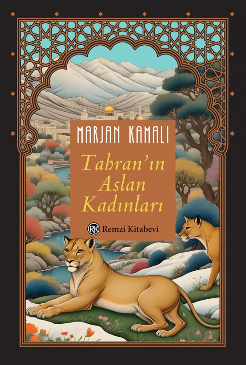 Tahran'ın Aslan Kadınları