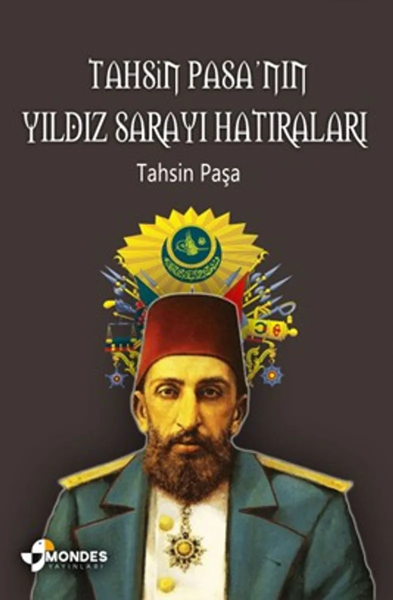 Tahsin Paşa'nın Yıldız Sarayı Hatıraları