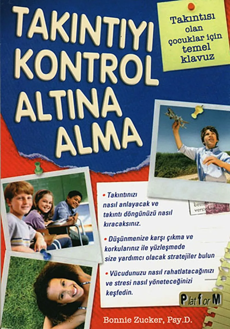 Takıntıyı Kontrol Altına Alma Takıntısı Olan Çocuklar İçin Temel Klavuz