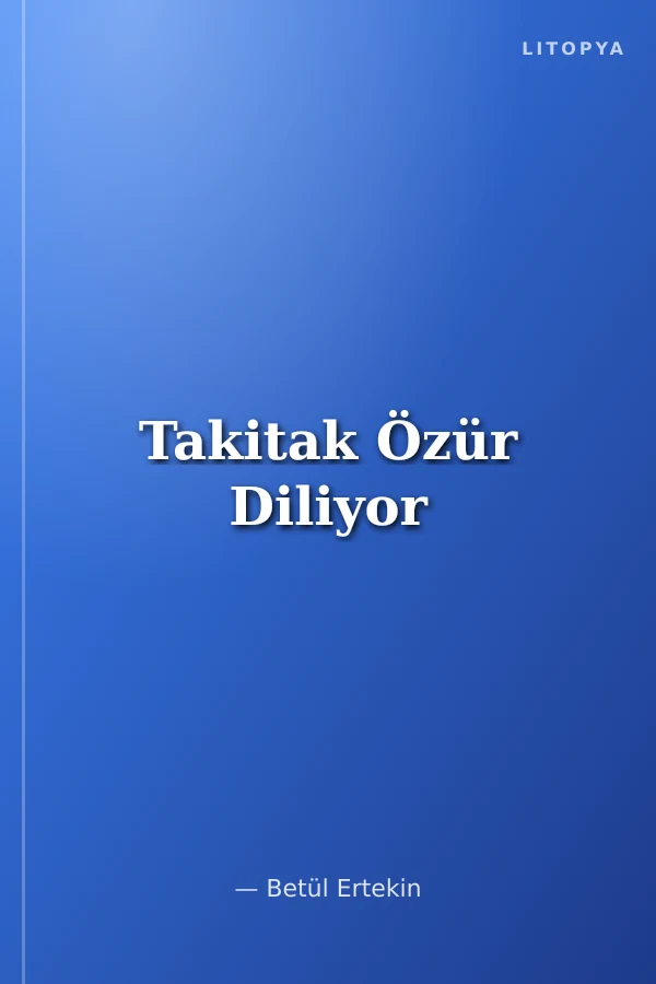 Takitak Özür Diliyor