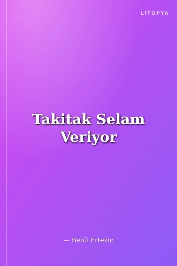 Takitak Selam Veriyor