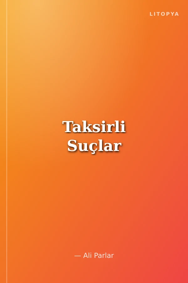 Taksirli Suçlar