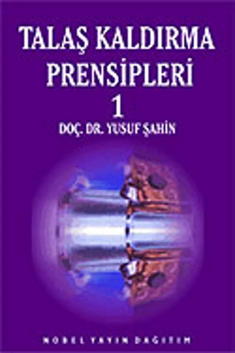 Talaş Kaldırma Prensipleri 1