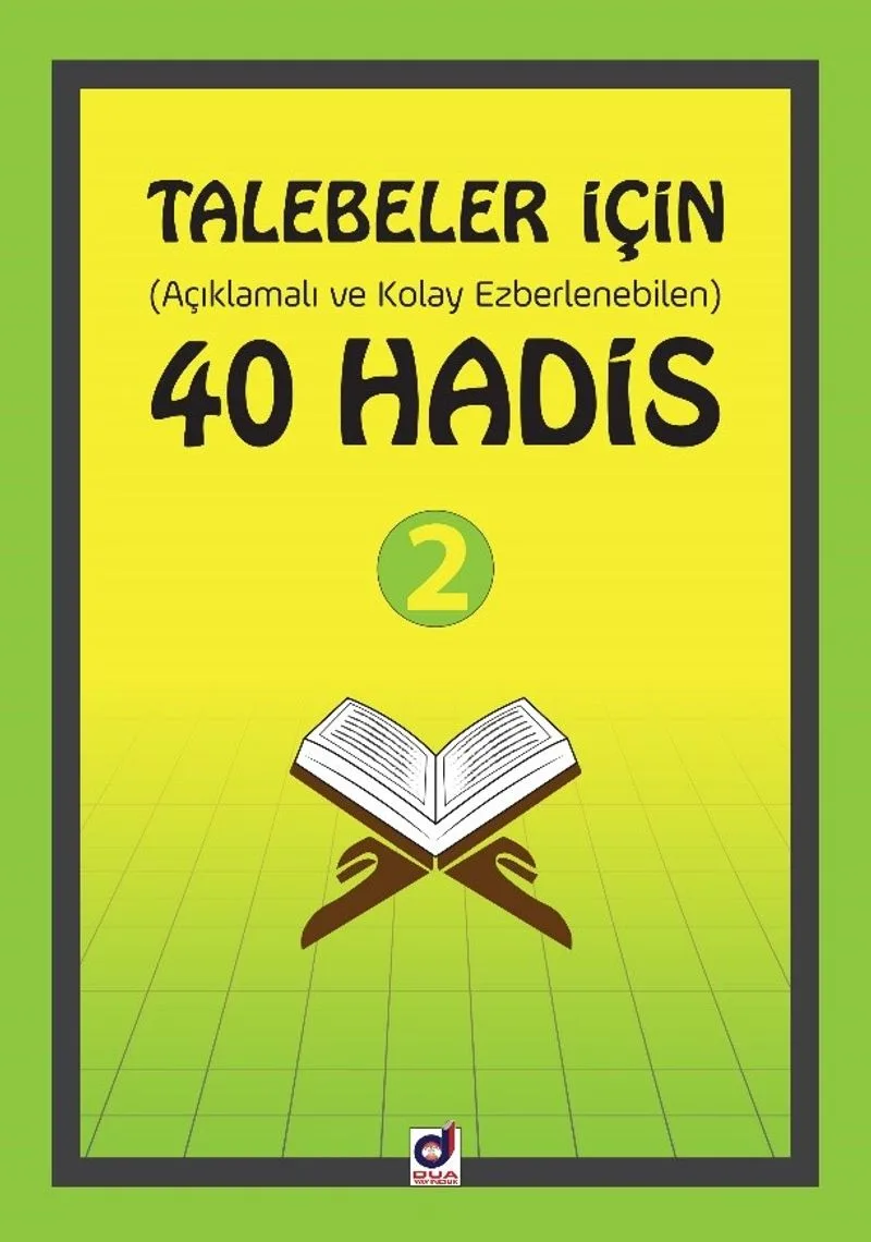 Talebeler İçin (Açıklamalı Ve Kolay Ezberlenebilen) 40 Hadis 2