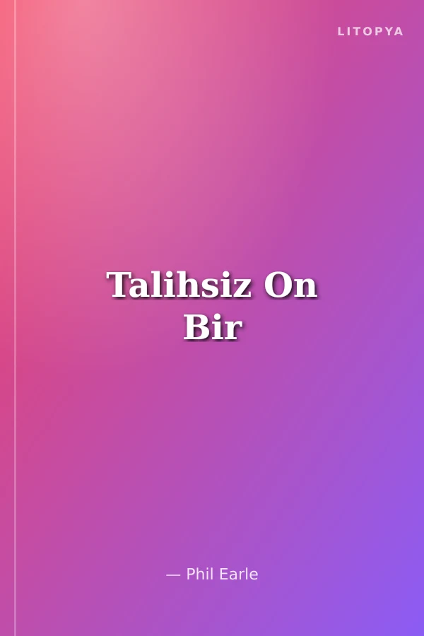 Talihsiz On Bir